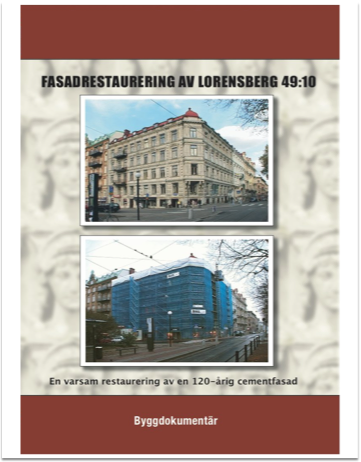 Fasadrestaurering av Lorensberg 49:10